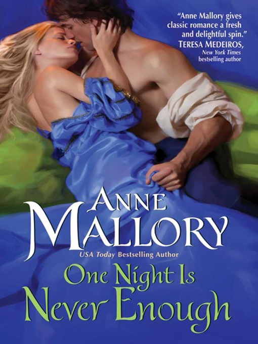 Title details for One Night Is Never Enough by Anne Mallory - Wait list